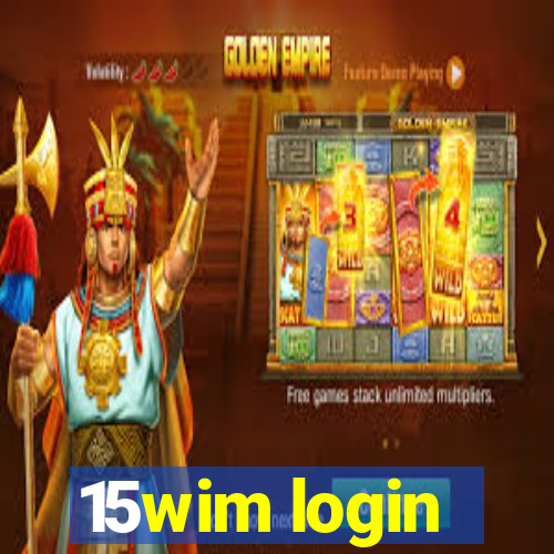 15wim login